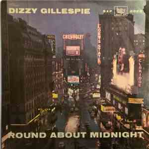 Dizzy Gillespie - Round About Midnight