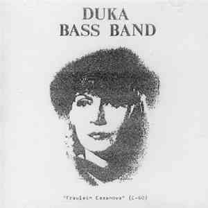 Duka Bass Band - Fräulein Casanova