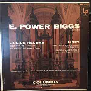 E. Power Biggs / Julius Reubke / Franz Liszt - Reubke - Liszt