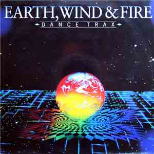 Earth, Wind & Fire - Dance Trax
