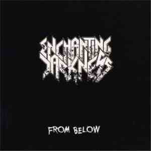 Enchanting Darkness - From Below