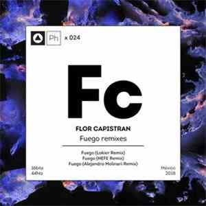 Flor Capistran - Fuego Remixes