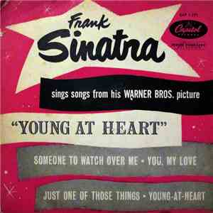 Frank Sinatra - Sings Songs From His Warner Bros. Picture "Young At Heart"