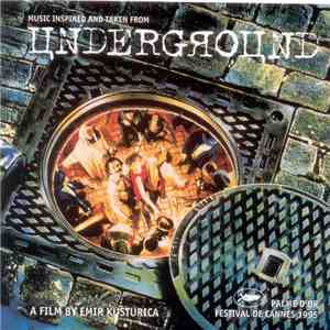 Goran Bregovic - Music Inspired And Taken From Underground