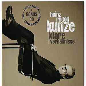 Heinz Rudolf Kunze - Klare Verhältnisse