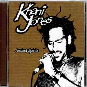 Khani Jones - Ancient Spirits