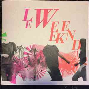 Le Weekend  - It Can't Be Youth