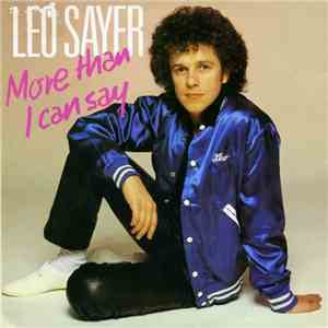Leo Sayer - More Than I Can Say