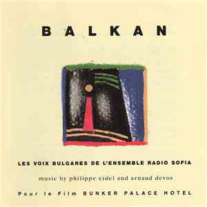 Les Voix Bulgares De L'Ensemble Radio Sofia - Balkan