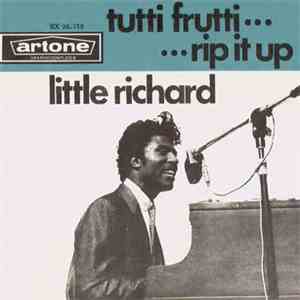 Little Richard - Tutti-Frutti / Rip It Up