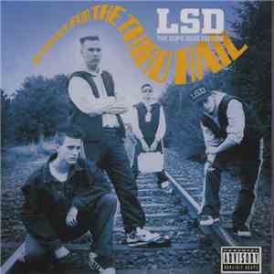 L.S.D.  - Watch Out For The Third Rail - The Dope Beat Edition