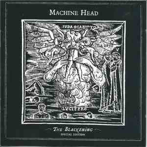 Machine Head  - The Blackening