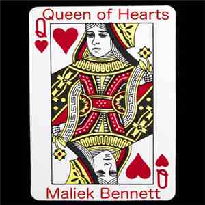 Maliek Bennett - Queen Of Hearts