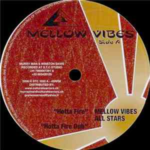 Mellow Vibes All Stars / Far East - Hotta Fire / Manarka Anthem