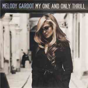 Melody Gardot - My One And Only Thrill