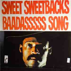 Melvin Van Peebles - Sweet Sweetback's Baadasssss Song (An Opera)