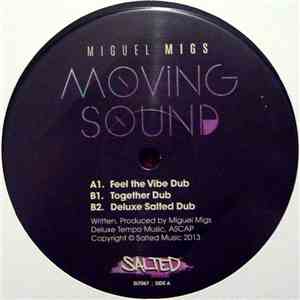 Miguel Migs - Moving Sound