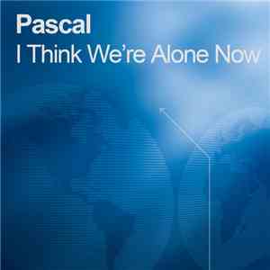 Pascal  Feat. Karen Parry - I Think We're Alone Now