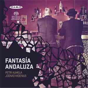 Petri Kumela, Joonas Widenius - Fantasía Andaluza