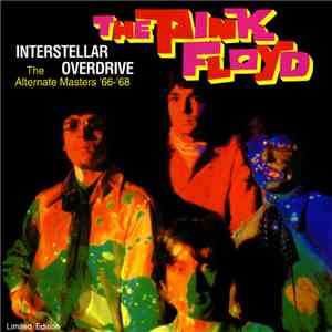 Pink Floyd - Interstellar Overdrive (The Alternate Masters '66 - '68)
