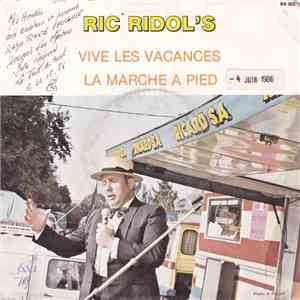 Ric Ridol's - Vive Les Vacances