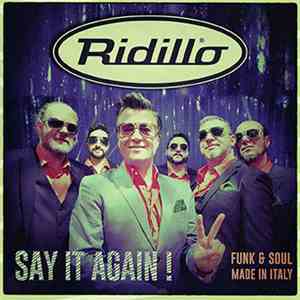 Ridillo - Say It Again!