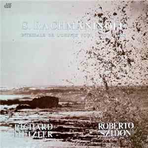 S. Rachmaninoff / Richard Metzler - Roberto Szidon - Integrale De L'Oeuvre Pour Deux Pianos