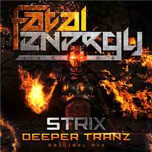 Strix  - Deeper Tranz