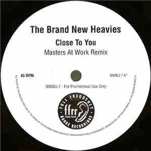 The Brand New Heavies - Close To You (Masters At Work Remixes)