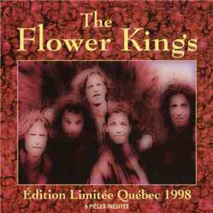 The Flower Kings - Édition Limitée Québec 1998