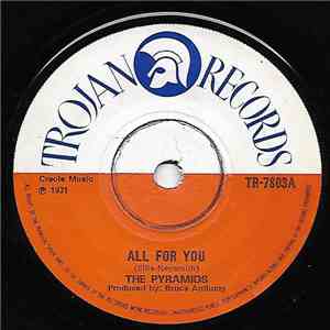 The Pyramids - All For You