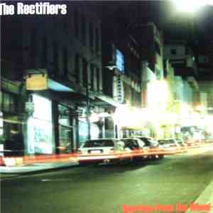 The Rectifiers - Sparkles From The Wheel