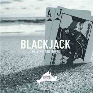 The Vineyard Sound - Blackjack