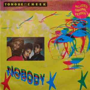 Tongue 'N' Cheek - Nobody
