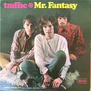 Traffic - Mr. Fantasy