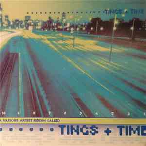 Various - Tings + Time