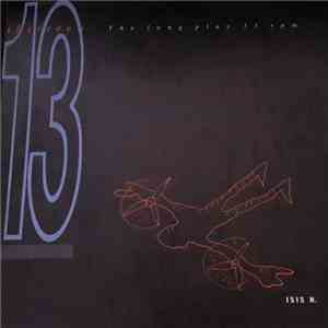 13 Thirteen - Isis N.
