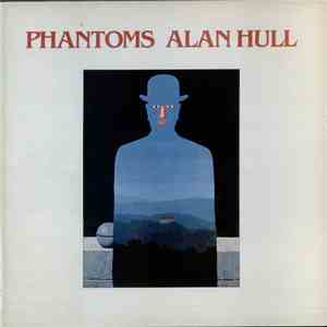 Alan Hull - Phantoms