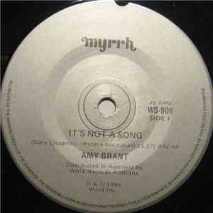Amy Grant - It's Not A Song / Straight Ahead