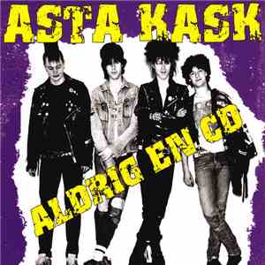 Asta Kask - Aldrig En CD