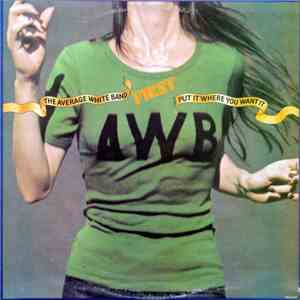 Average White Band - Put It Where You Want It