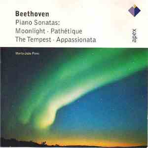 Beethoven, Maria-João Pires - Piano Sonatas: Moonlight • Pathétique • The Tempest • Appassionata