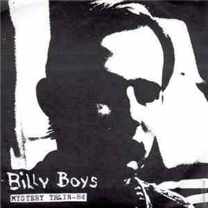 Billy Boys - Mystery Train -84
