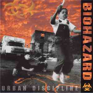 Biohazard - Urban Discipline