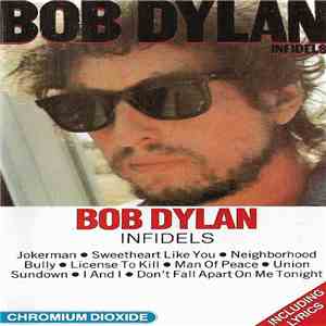Bob Dylan - Infidels