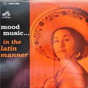 Chucho Ferrer And His Orchestra / Mario Ruiz Armengol And His Orchestra - Mood Music... In The Latin Manner