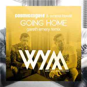 Cosmic Gate & Emma Hewitt - Going Home (Gareth Emery Remix)
