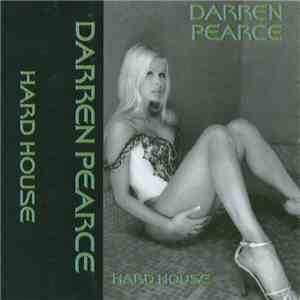 Darren Pearce - Hard House