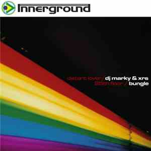DJ Marky & XRS / Bungle - Distant Lover / 25th Floor