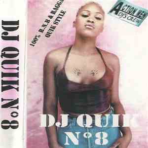 Dj Quik  - #8 Quik Style (100% R.N.B & Ragga)
